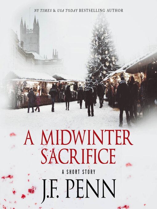 Title details for A Midwinter Sacrifice by J.F. Penn - Available